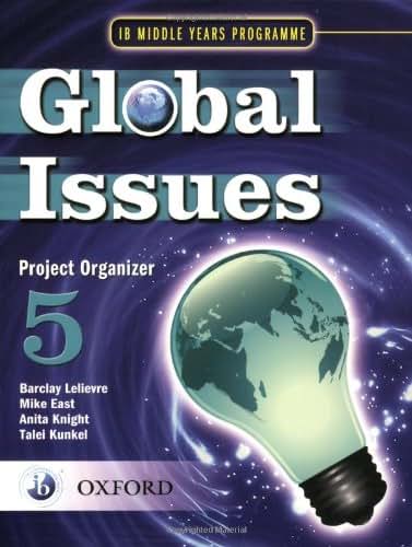 IB Global Issues Project Organizer 5: Middle Years Programme (International Baccalaureate)