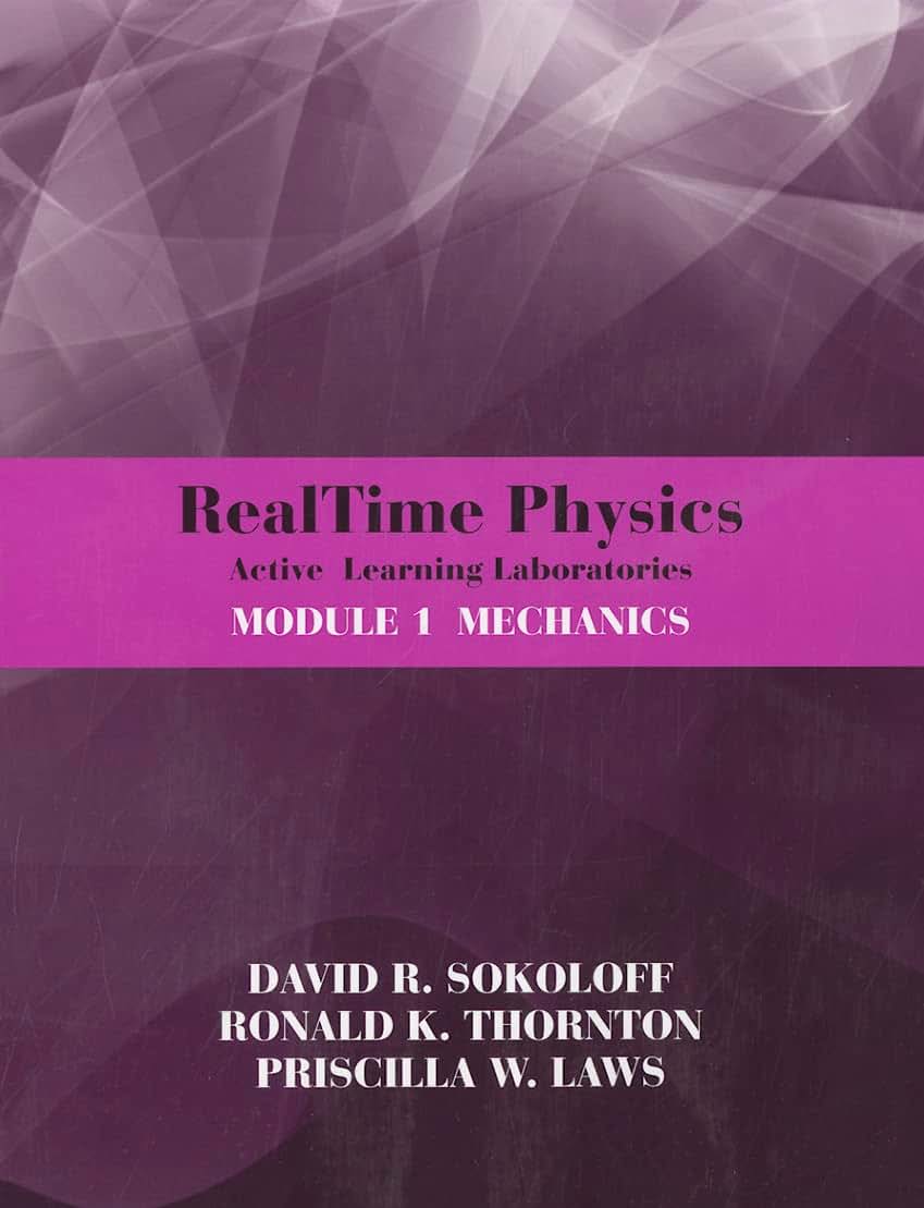 RealTime Physics: Active Learning Laboratories, Module 1: Mechanics