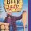 Root Beer Lady: The Story Of Dorothy Molter