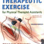 Therapeutic Exercise for Physical Therapy Assistants