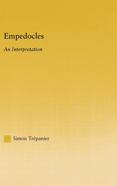 Empedocles (Studies in Classics)