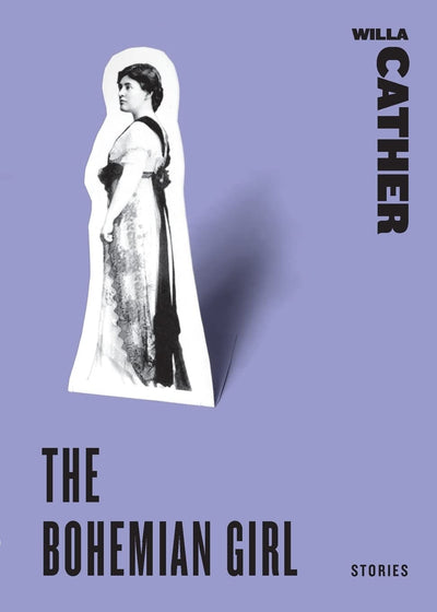 The Bohemian Girl: Stories (Harper Perennial Classic Stories)