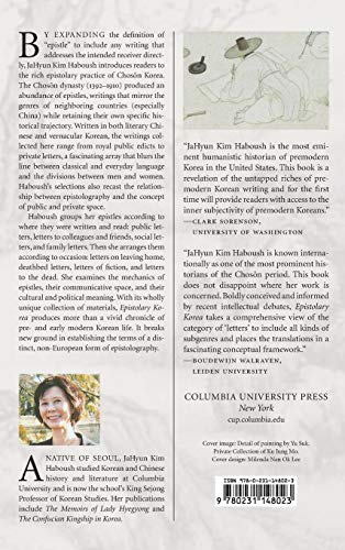 Epistolary Korea: Letters in the Communicative Space of the Chosn, 1392-1910