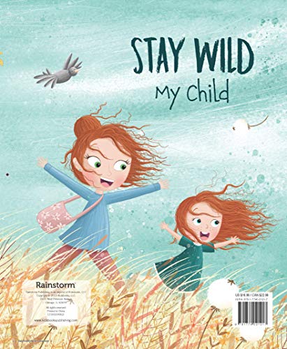 Stay Wild, My Child-With Stunning Illustrations and an Endea
