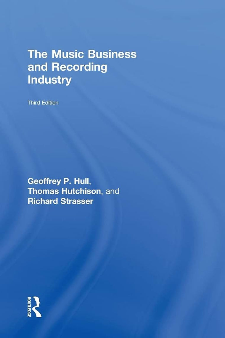 The Music Business and Recording Industry