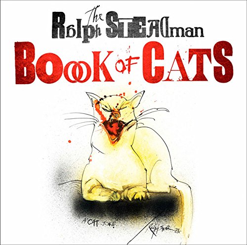 The Ralph Steadman Book of Cats by Steadman, Ralph