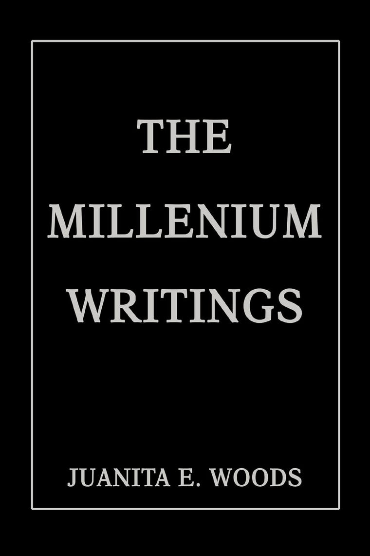 THE MILLENIUM WRITINGS