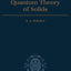 Quantum Theory of Solids (International Series of Monographs on Physics)