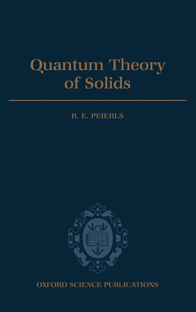 Quantum Theory of Solids (International Series of Monographs on Physics)