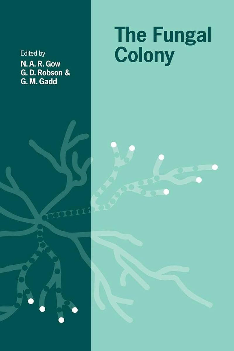 The Fungal Colony (British Mycological Society Symposia, Series Number 21)