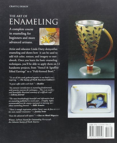The Art of Enameling: Techniques, Projects, Inspiration by D