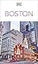 DK Boston: Must-See Sights. Culture & History. Detailed Maps & Tours. Covers North End, Beacon Hill, Back Bay, (Travel Guide)