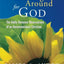 Looking Around for God: The Oddly Reverent Observations of an Unconventional Christian