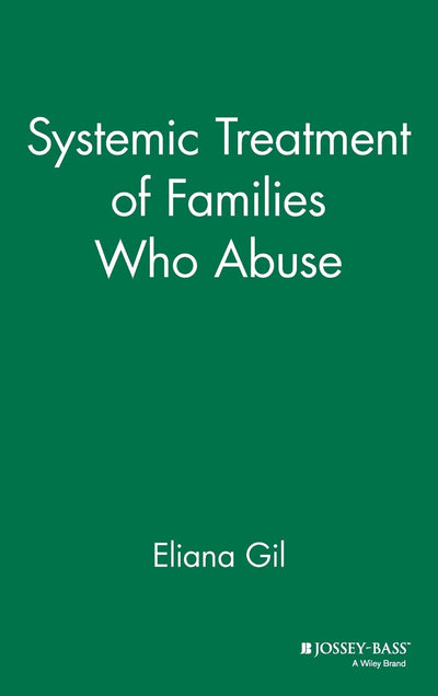 Systemic Treatment of Families Who Abuse