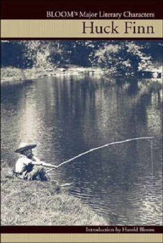 Huck Finn (Bloom's Major Literary Characters)