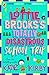 Lottie Brooks's Totally Disastrous School-Trip