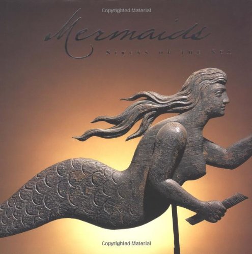 Mermaids: Sirens of the Sea by Colburn, Kerry