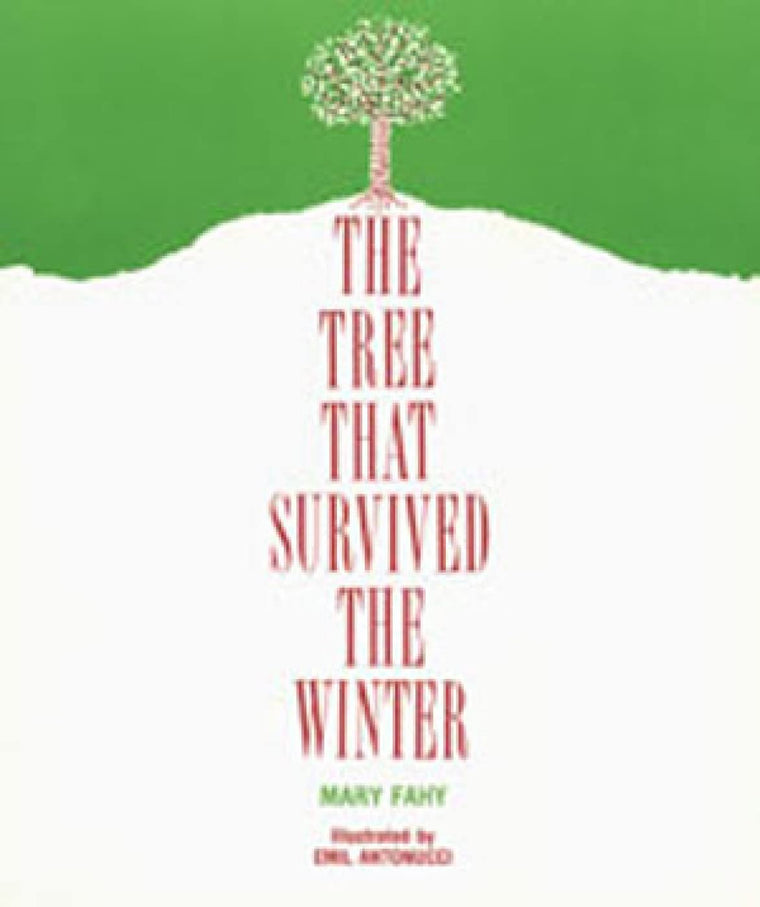 The Tree That Survived the Winter