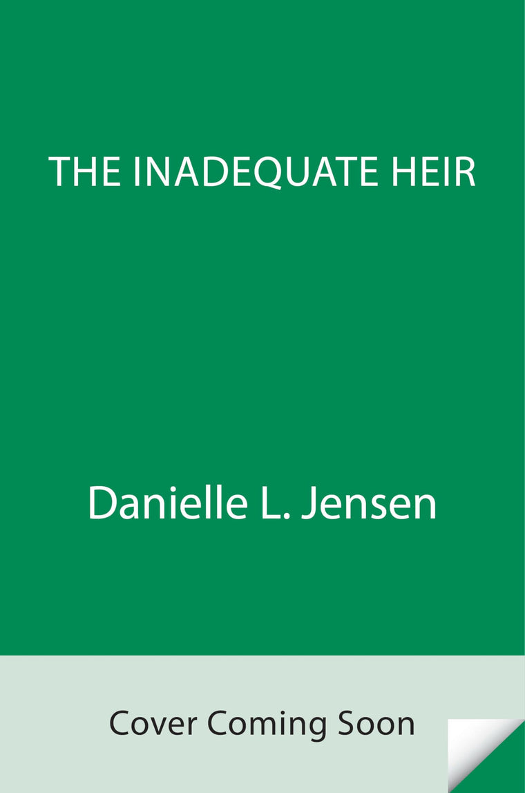The Inadequate Heir (The Bridge Kingdom) by Jensen, Danielle