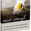 Never Enough: Confronting Lies about Appearance and Achievement with Gospel Hope