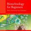 Biotechnology for Beginners