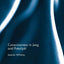 Consciousness in Jung and Patajali (Research in Analytical Psychology and Jungian Studies)