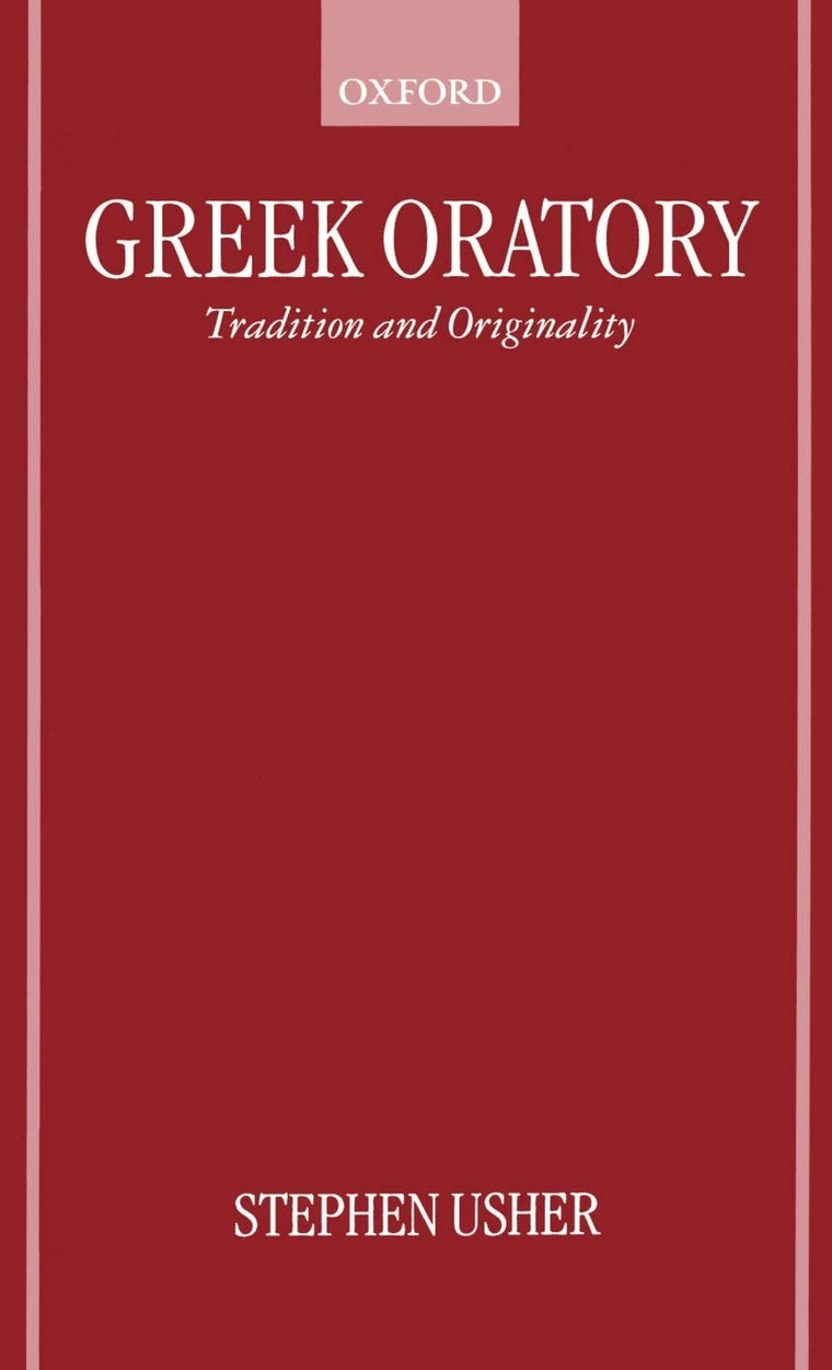 Greek Oratory: Tradition and Originality