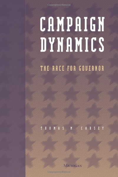 Campaign Dynamics: The Race for Governor