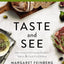 Taste and See Bible Study Guide plus Streaming Video, Updated Edition: Discovering God Among Butchers, Bakers, and Fresh Food Makers