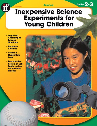Inexpensive Science Experiments for Young Children, Grades 2-3