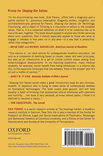 Shaping Our Selves: On Technology, Flourishing, and a Habit of Thinking