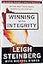 Winning with Integrity: Getting What You're Worth Without Selling Your Soul