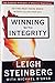 Winning with Integrity: Getting What You're Worth Without Selling Your Soul