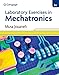 Laboratory Exercises in Mechatronics