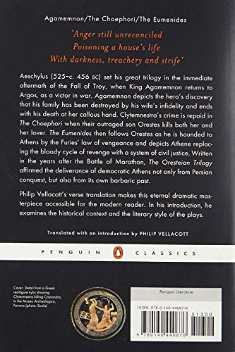 The Oresteian Trilogy: Agamemnon; The Choephori; The Eumenides (Penguin Classics)