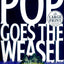 Pop! Goes the Weasel (Alex Cross novels) (Random House Large Print)