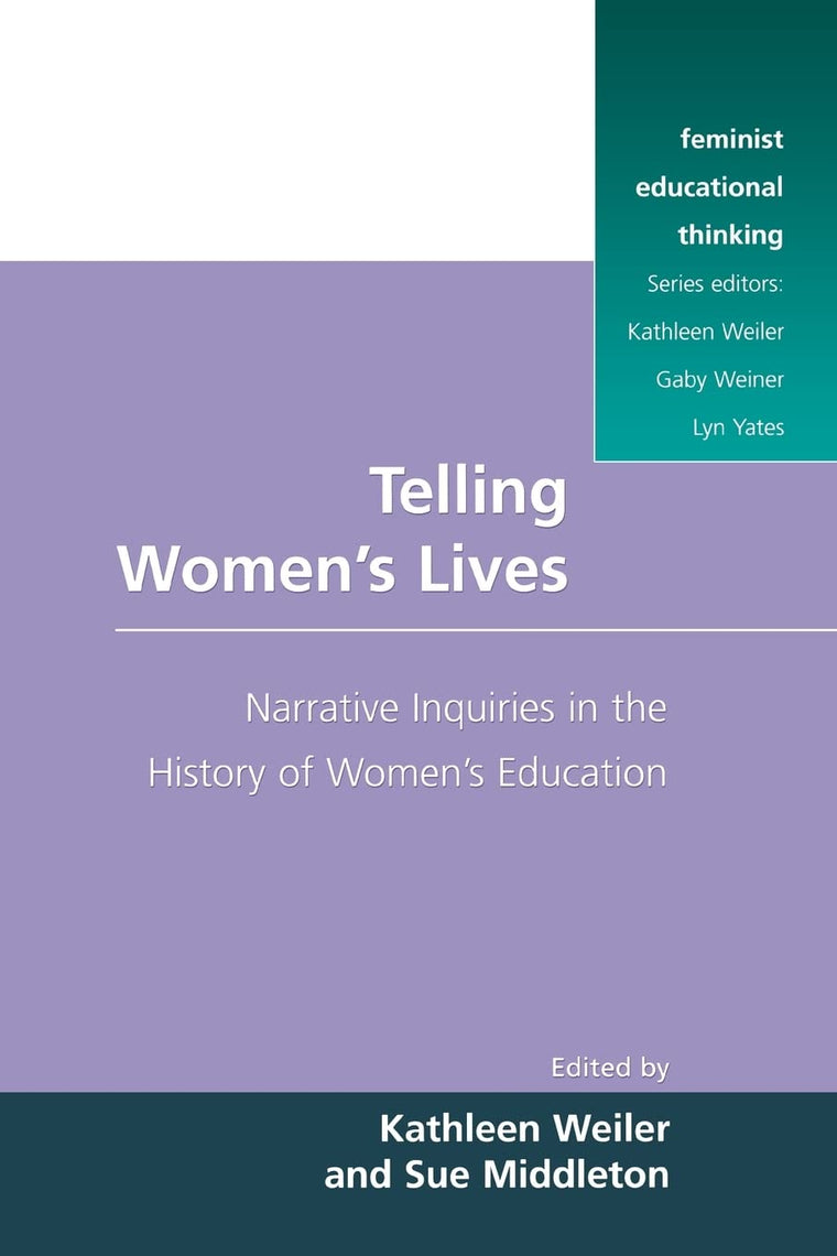 Telling Women's Lives (Feminist Educational Thinking (Paperback))