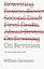 On Revision: The Only Writing That Counts (Chicago Guides to Writing, Editing, and Publishing)