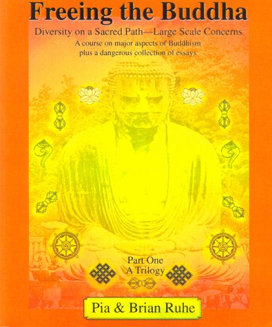 Freeing the Buddha: Diversity on a Sacred Path-Large Scale Concerns