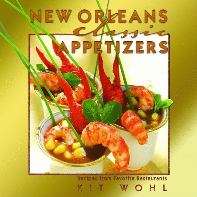 New Orleans Classic Appetizers (Classic Recipes Series)