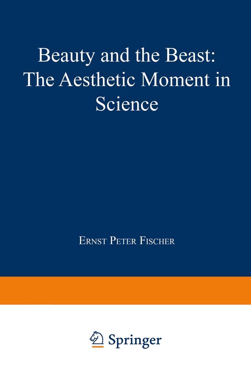 Beauty and the Beast: The Aesthetic Moment in Science