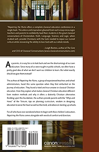 Repairing the Ruins: The Classical and Christian Challenge to Modern Education
