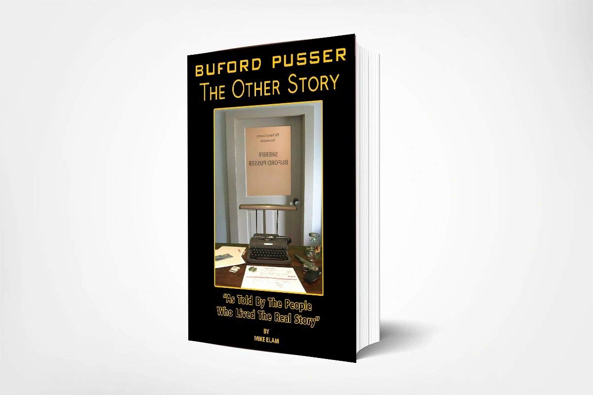 BUFORD PUSSER: The Other Story by Mike Elam