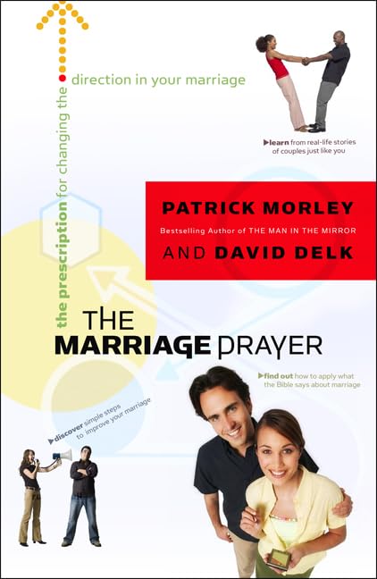 The Marriage Prayer: 68 Words that Could Change the Direction of Your Marriage