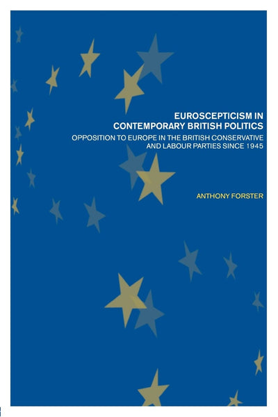 Euroscepticism in Contemporary British Politics