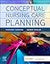 Conceptual Nursing Care Planning
