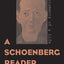 A Schoenberg Reader