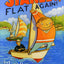 Stanley, Flat Again!