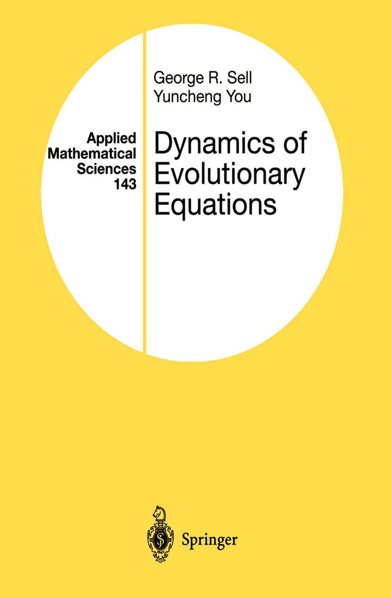 Dynamics of Evolutionary Equations (Applied Mathematical Sciences, 143)