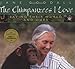 Chimpanzees I Love: Saving Their World And Ours